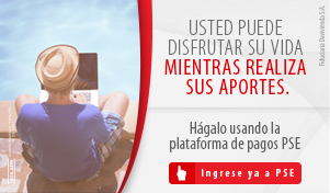 Usted puede disfrutar su vida mientras realiza sus aportes. Hágalo usando la plataforma de pagos PSE